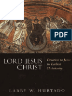 Lord Jesus Christ _Devotion to Jesus in Earliest Christianity - Larry W. Hurtado
