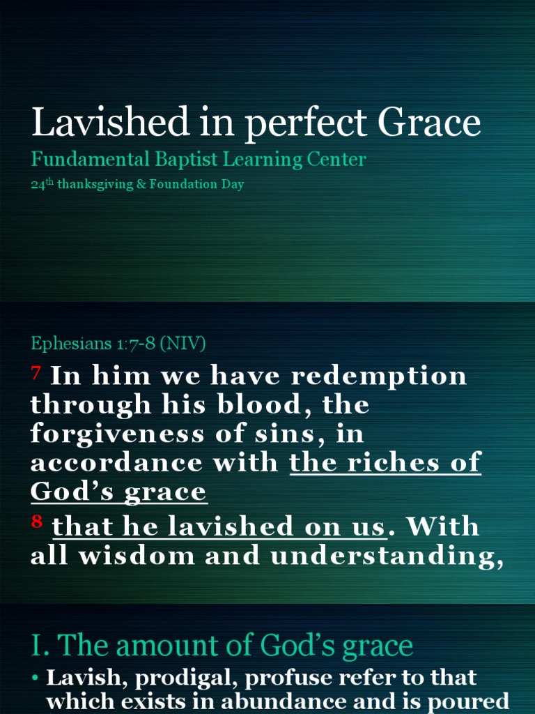 Lavished Grace Grace In Christianity Salvation