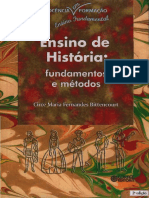 Circe Maria Fernandes Bittencourt - Ensino De Historia - Fundamentos E Metodos.pdf