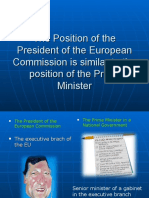 The Position of The President of The European Commision