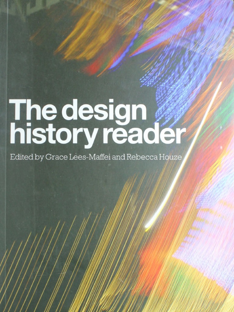 The Design History Reader PDF | PDF | Design | Art History