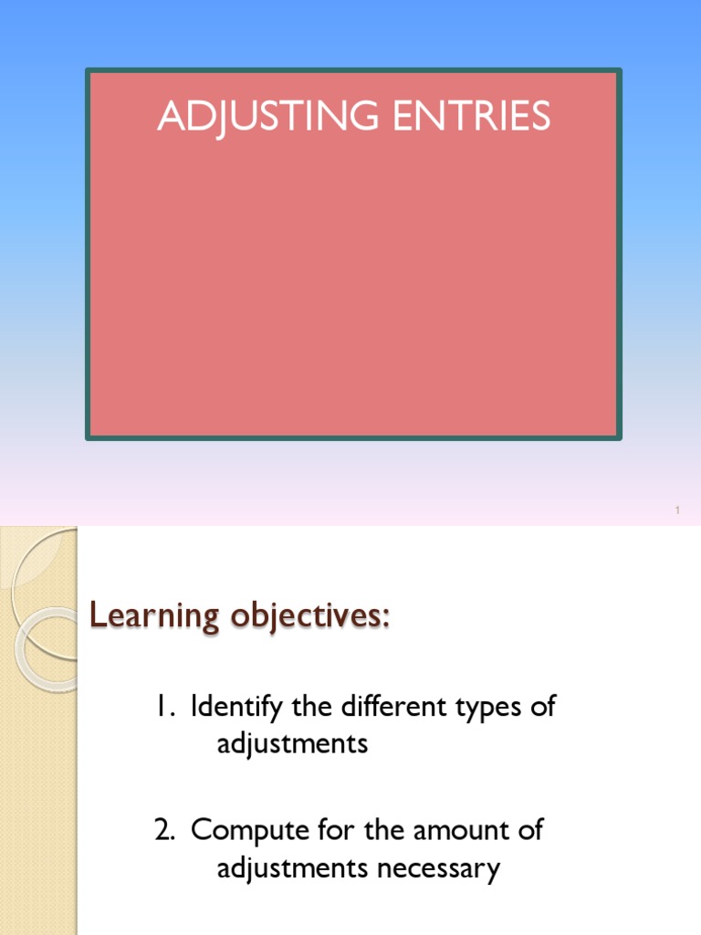 Types of Adjusting Entries Explained | PDF | Debits And Credits ...