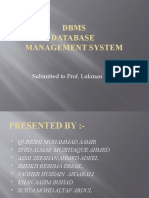 Dbms Database Management System: Submitted To Prof. Lukman Patel