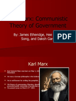 Karl Marx: Communistic Theory of Government: By: James Etheridge, Hee Seung Song, and Daksh Garg