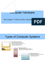 Computer Hardware: Ref: Chapter 3 - MIS by O'Brien, Marakas, & Behl, 9 Ed