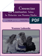 Las 7 Creencias Más Limitantes Sobre La Relación Con Nuestra Madre