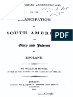 South American Independence or the Emancipation of South America. the Glory and Interest of England - William Burke