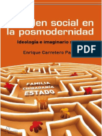 Carretero Enrique, El orden social en la posmodernidad. Ideología e imaginario social 2011