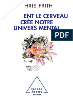 Chris Frith - Comment Le Cerveau Crée Notre Univers Mental-Odile Jacob (2010)