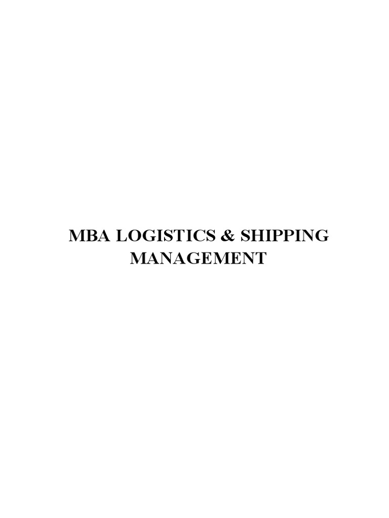 MBA Logistics Shipping Management PDF PDF Logistics Marketing