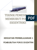 TEKNIK PEMBUBUTAN EKSENTRIKa