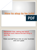How To Stop To Be Julid (Autosaved)