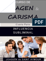 INFLUENCIA SUBLIMINAL (CURSO DE IMAGEN Y CARISMA N - 4)