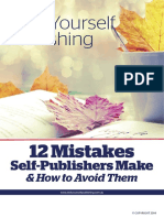 12 Mistakes Self Publishers Make and How To Avoid Them