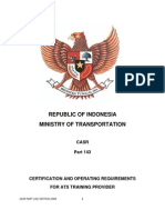 Republic of Indonesia Ministry of Transportation: Casr Part 143/ Edition 2008