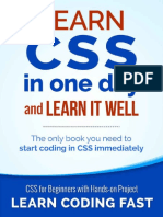 Learn CSS in One Day and Learn It Well (Includes HTML5) - CSS For Beginners With Hands-On Project. The Only Book You Need To Start Coding in CSS ... Coding Fast With Hands-On Project) (Volume 2)