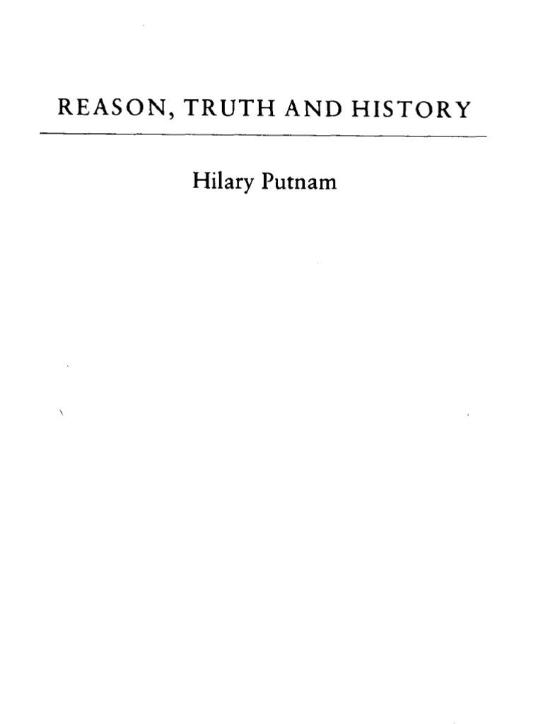 Hilary Putnam - Reason, Truth and History. Cambridge University