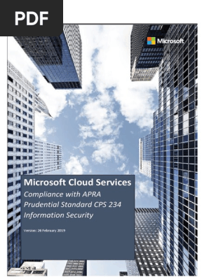 Microsoft Cloud - Compliance with APRA Prudential Standard CPS 234 on Information Security
