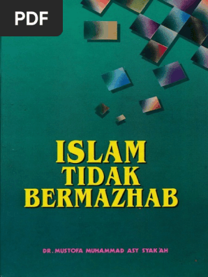 Islam Tidak Bermahzab