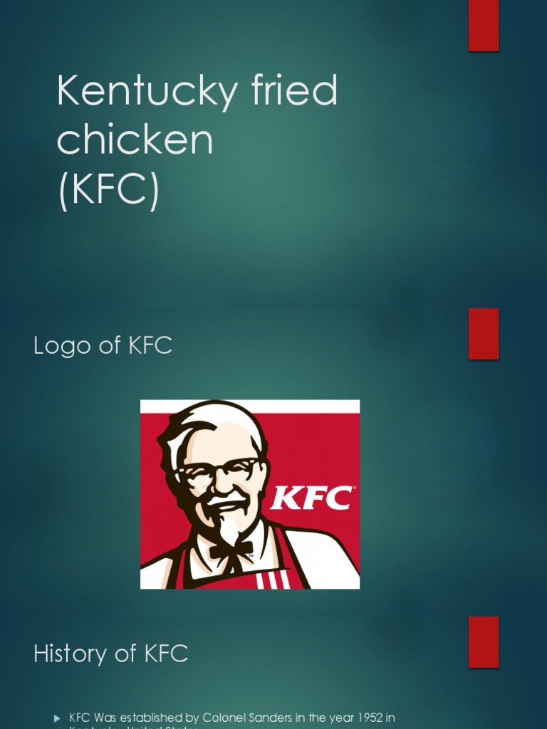 The History, Strategy, Objectives, and Operations of Kentucky Fried