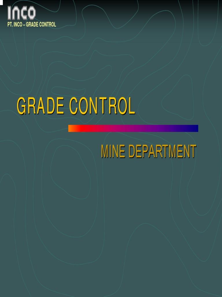 PT. INCO Grade Control Overview | PDF | Ore | Cobalt