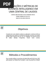 APLICAÇÕES E MÉTRICAS DE BUSINESS INTELLIGENCE EM UMA CENTRAL DE LAUDOS - Apresentação