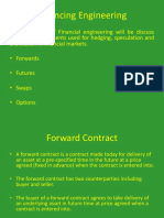 Financial Engineering - Futures, Forwards and Swaps