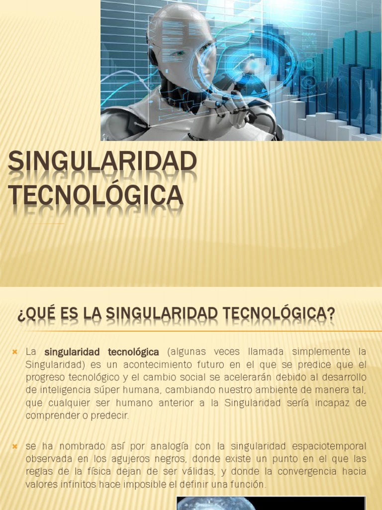 Singularidad Tecnológica: Definición y Riesgos | PDF | Singularidad ...