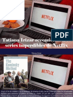 Tatiana Irizar - Tatiana Irizar Recomienda Tres Series Imperdibles de Netflix