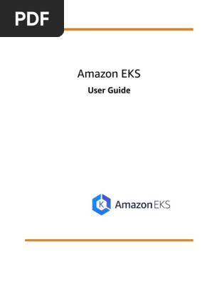 Amazon Eks User Guide Pdf Command Line Interface Computer Cluster
