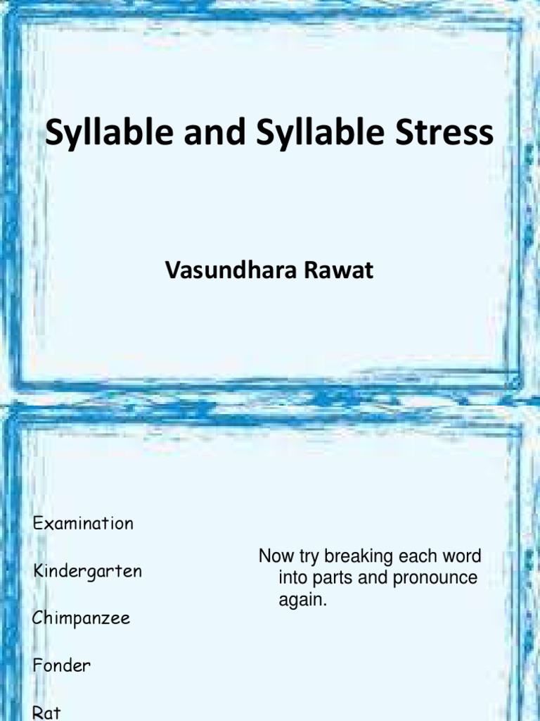 Understanding Syllables and Stress | PDF | Syllable | Stress (Linguistics)