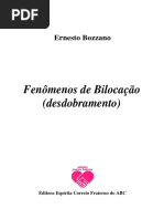 8. Ernesto Bozzano - Fenômenos de Bilocação (Desdobramento)