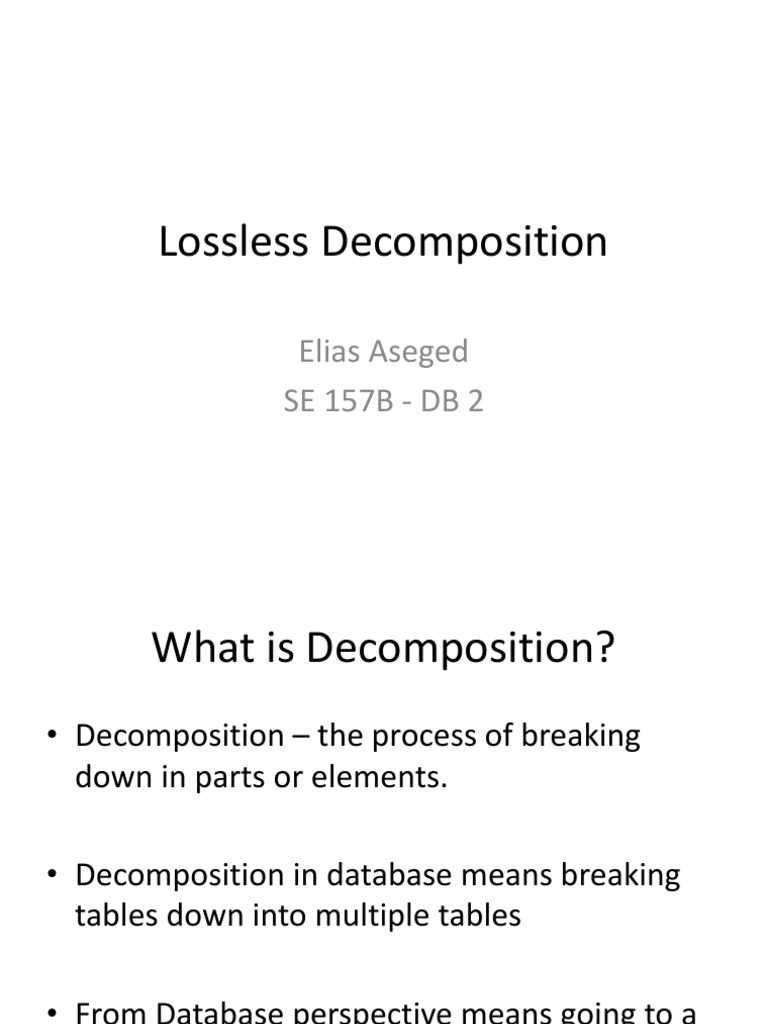 Lossless Decomposition in DBMS | PDF | Information Retrieval ...