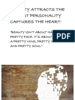 BEAUTY ATTRACTS THE     EYE BUT PERSONALITY CAPTURES THE HEART.docx