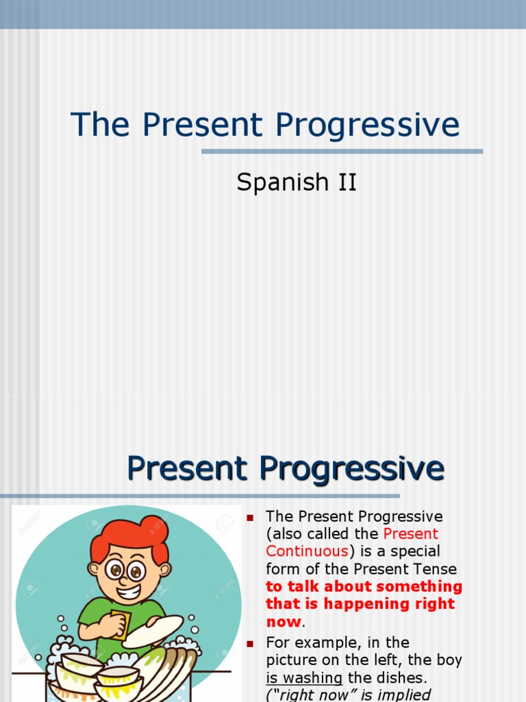 Present Progressive | PDF | Morphology | Semantics