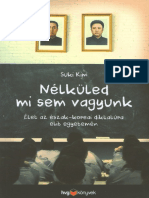 Suki Kim - Nélküled Mi Sem Vagyunk