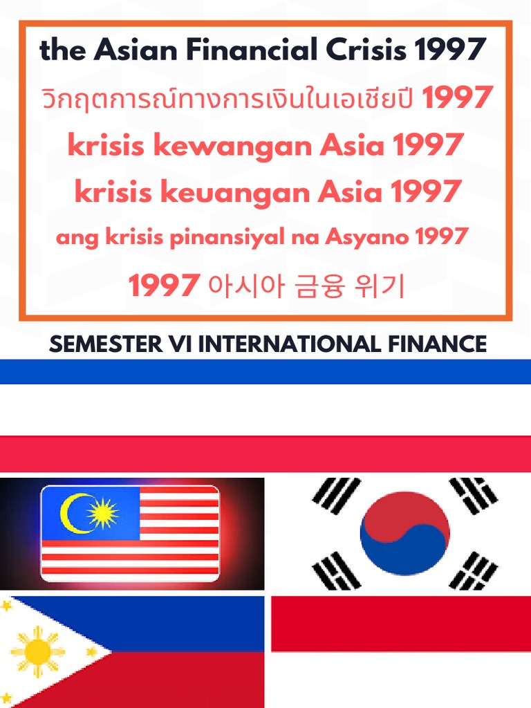 The Fall of the Tigers: An Analysis of the 1997 Asian Financial Crisis ...