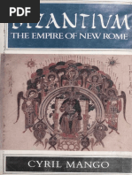 Byzantium The Empire Of New Rome Cyril Mango Pdf Byzantine Empire Mosaic