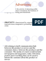 Creative Advertising: ADVERTISING: The Activity of Attracting Public