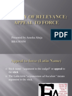 Fallacy of Relevance FORCE FALLACY
