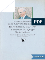 La Autoafirmacion de La Universidad Alemana El Rectorado 19331934 Entrevista Del Spiegel - Martin Heidegger