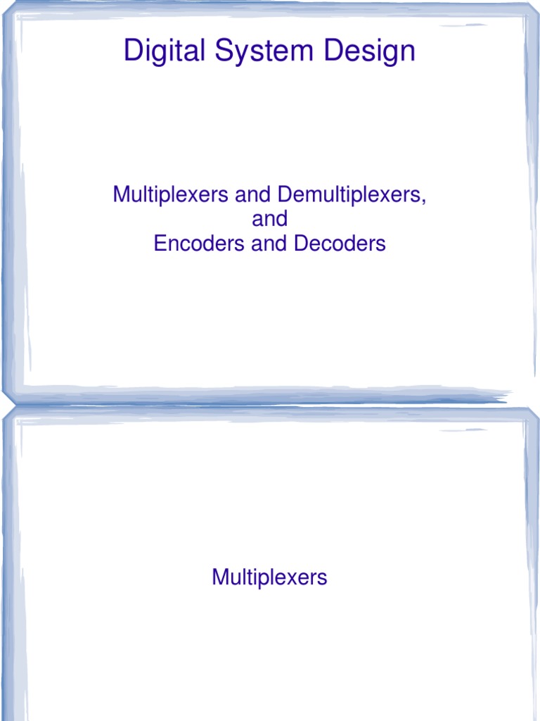 Encoder, Decoder, Multiplexers and Demultiplexers | PDF | Electronic ...