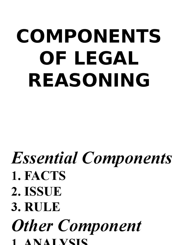 Components of Legal Reasoning Explained | PDF | Truth | Virtue