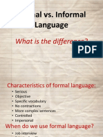 Formal vs. Informal