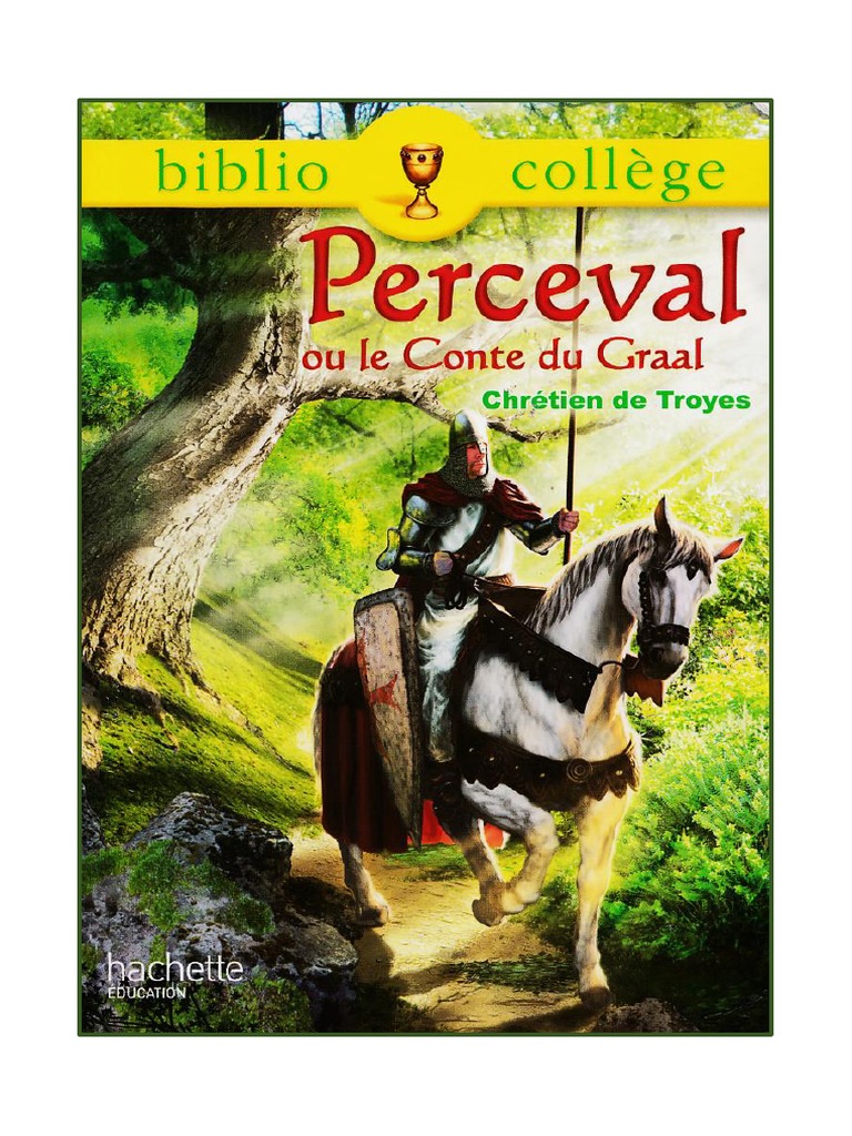 Perceval Ou Le Conte Du Graal Texte Intégral Pdf Perceval Ou Le Conte Du Graal | PDF | Chevalerie