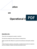 A Presentation On: Operational Risk