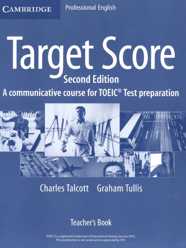 Target Score Student&#39;s Book with Audio CDs (2)，Test booklet with Audio CD and Answer Key: A Communicative Course for TOEIC? Test Preparation (Target Score for t/new TOEIC(TM) Test) Talcott，Charles; Tu Target Score Student's Book with Audio CDs (2), Test booklet