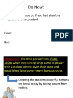 Do Now:: (1) What Would You Do If You Had Absolute Power Over A Country?