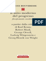 Jacques Bouveresse - Il mito moderno del progresso filosoficamente considerato. A partire dalla critica di Karl Kraus, Robert Musil, George Orwell, Ludwig Wittgenstein e Georg Henrik von Wright-Neri P