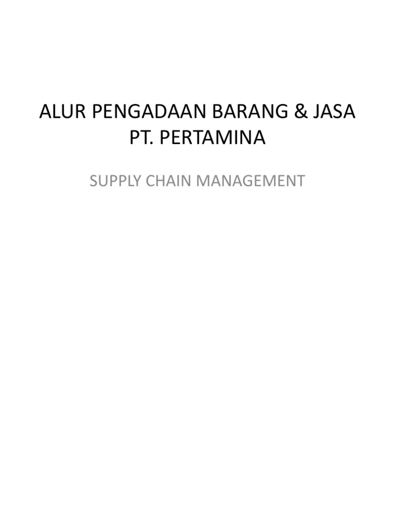 Proses Pengadaan Barang dan Jasa Pertamina | PDF